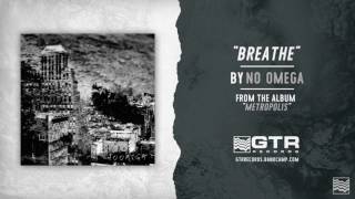 No Omega - Breathe (GTR Records)