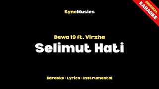 Download lagu Dewa 19 ft. Virzha - Selimut Hati | Karaoke - Lirik - Instrumental