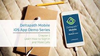 [Watch Demo Videos] Deltapath Mobile: Chapter 1 – Learn How to Sign In and Make Calls screenshot 1