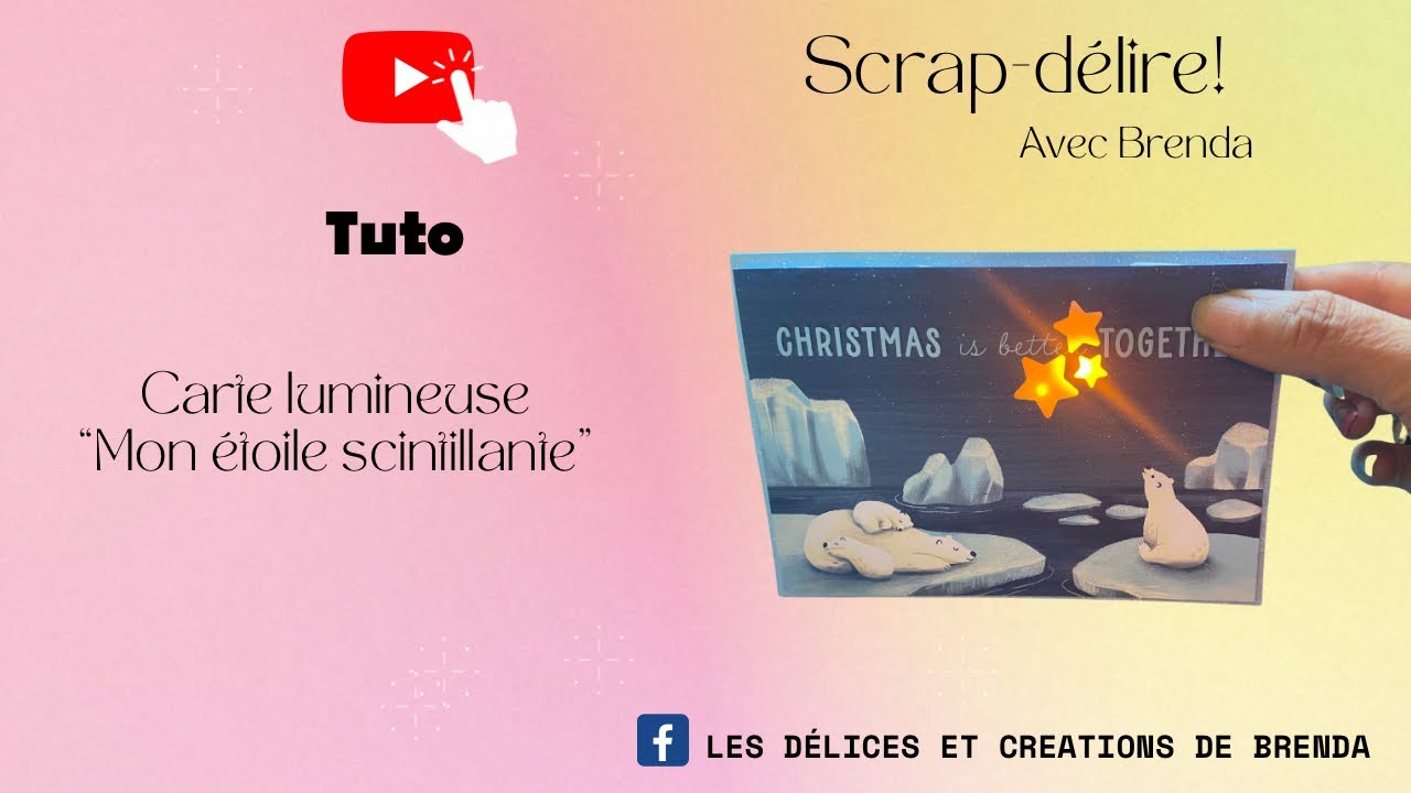 Tuto carte lumineuse