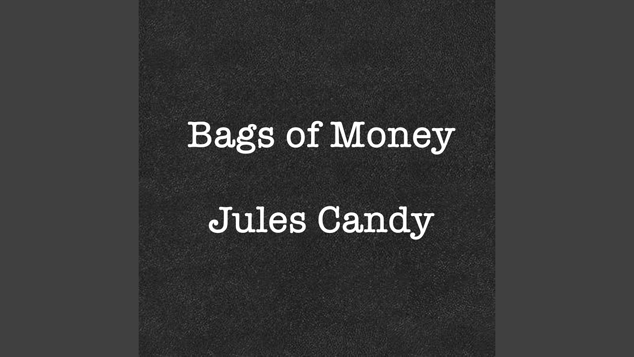 Bags of Money YouTube