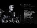 Alternative love songs 90s 2000s  top 20 best  alternative rock love songs