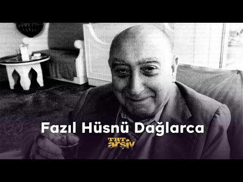 Fazıl Hüsnü Dağlarca | TRT Arşiv