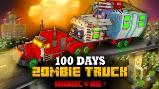 100 DAYS ON A HELLISH TRUCK IN THE ZOMBIE APOCALYPSE IN MINECRAFT