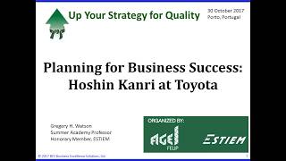 Planning for Success - Gregory H. Watson - Hoshin Kanri at Toyota Part 1
