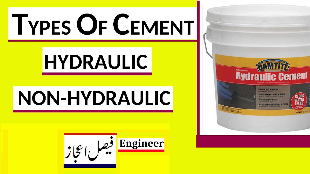 Cement The Many Types And Uses Hydraulic and Non Hydraulic cement