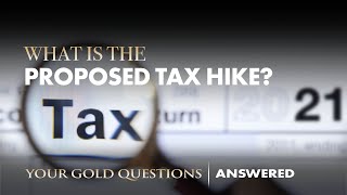 What Is the Proposed Tax Increase?