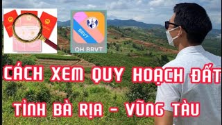 Cách xem tham khảo QUY HOẠCH ĐẤT CỦA TỈNH BÀ RỊA - VŨNG TÀU screenshot 5