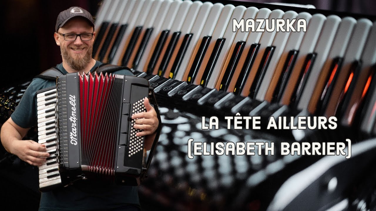 La Tête Ailleurs - Mazurka