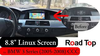 How to upgrade BMW 3 Series E90 E91 E92 E93 2005-2008 CarPlay Android Auto 8.8-inch linux screen CCC