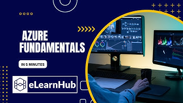 Microsoft Azure Fundamentals in 5 minutes.