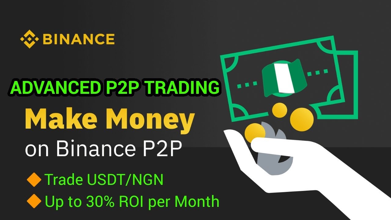 ADVANCED P2P TRADING STRATEGY ON BINANCE
