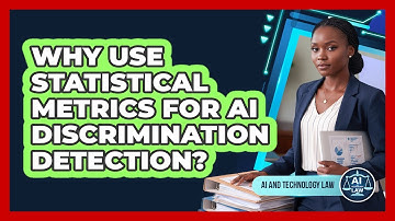 Why Use Statistical Metrics For AI Discrimination Detection?