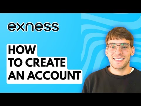 How To Create An Exness Account 2025 Guide