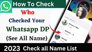 How to check who See your WhatsApp Dp Daily...😯 !!Big Update 2023!! screenshot 3