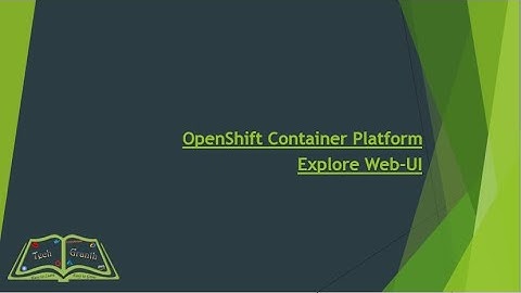 Exploring OpenShift (OCP 4) Web-UI