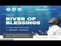 RIVER OF BLESSINGS - DAY 84 || 01:06:2024