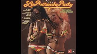 Berry Lipman And His Orchestra - La Parranda Party, 1974