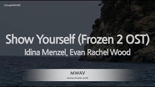 Idina Menzel, Evan Rachel Wood-Show Yourself (Frozen 2 OST) (Karaoke Version)