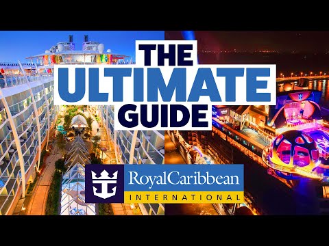 Royal Caribbean  - The ULTIMATE guide