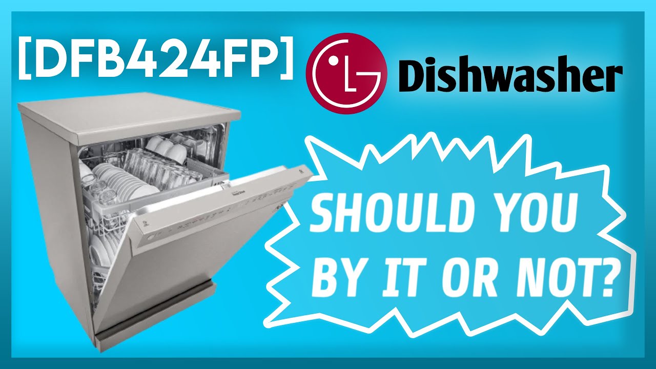 Latest LG Dishwasher [DFB424FP] REVIEW in English by The Dynamic Cast