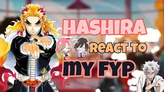 Hashira react to my fyp | 1/? | kny | GCRV | Demon slayer ||read desc||