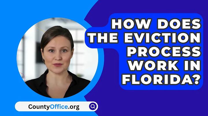 How Does the Eviction Process Work in Florida? - CountyOffice.org