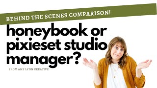 Pixieset Studio Manager VS Honeybook Behind The Scenes Comparison!