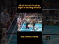 Most historic fights in boxing history - How to make a savage quit mid fight
