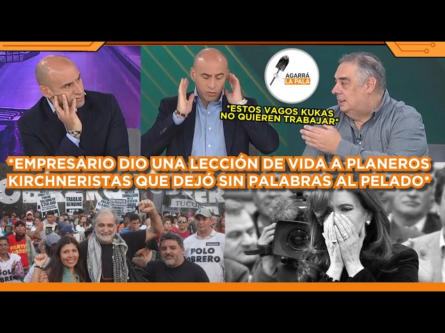 EMPRESARIO DIO LECCIÓN DE VIDA Y VALORES A PLANEROS KIRCHNERISTAS QUE DEJÓ SIN PALABRAS A TREBUCQ