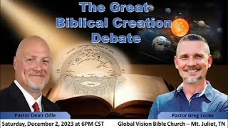 The Great Creation Debate - Pastor Dean Odle vs. Pastor Greg Locke