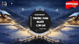 Thương Thân Người Con Gái Remix (Nguyễn Đình Long x Mii Remix) ♫ Nhạc Trẻ  Remix HOT TikTok Hay Nhất