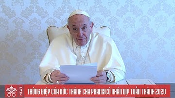 Thông điệp của Đức Thánh Cha Phanxicô nhân dịp Tuần Thánh 2020