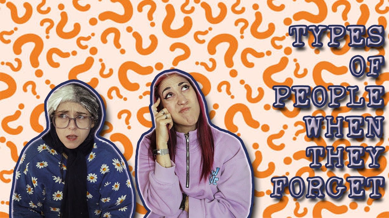 Τύποι ανθρώπων όταν ξεχνάνε |DoubleTroubleTube