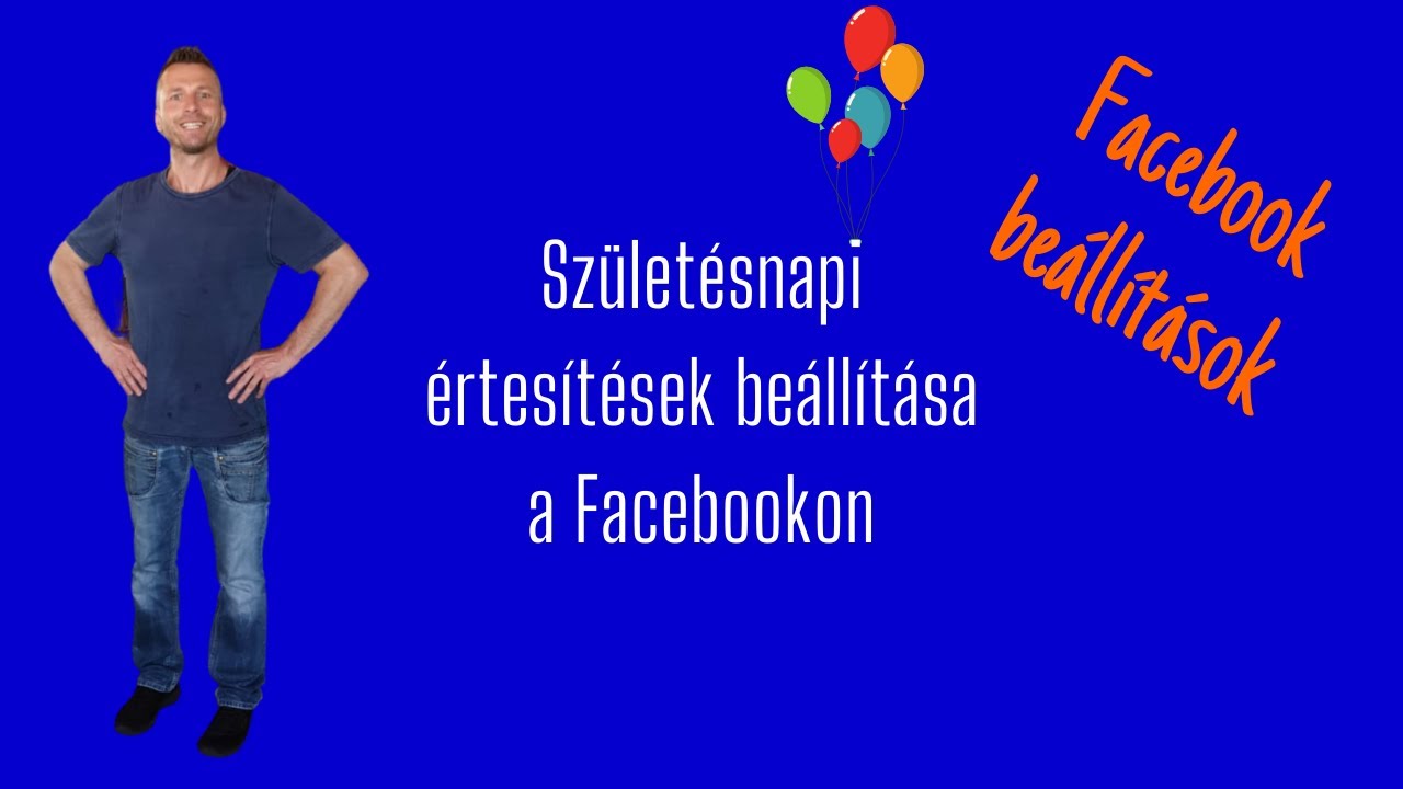 Hol Kapcsolhatom Ki A Születésnap Kijelzést Facebookon