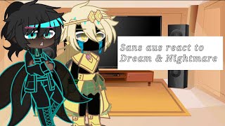 Sans aus react to dreamtale Brothers [eng/rus] 300 sub special