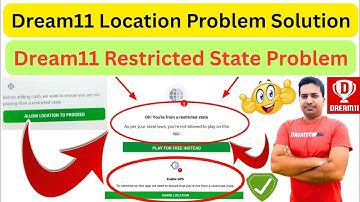 Dream11 Restricted State Problem|| Dream11 Location Problem Solution|| Dream11 Location Update