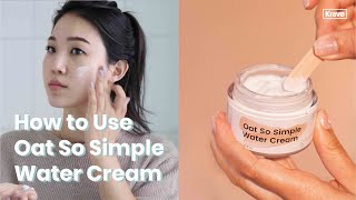 🥰How To Use Oat So Simple Water Cream For EVERY Skin Condition! Acne, Fungal, Eczema, Sensitive