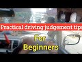 Practical Driving Lesson for Beginners| car judgement Tips I Left Side Judgement