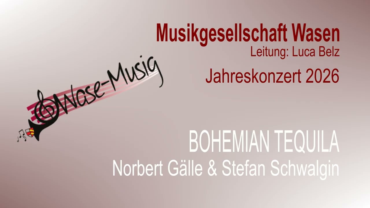 Bohemian Tequila (Norbert Gälle / Stefan Schwalgin)