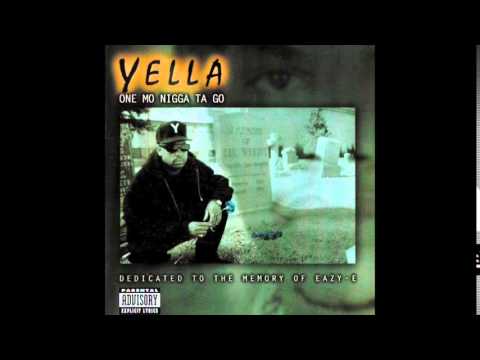 DJ Yella - Steets Won't Let Me - One Mo Nigga Ta Go