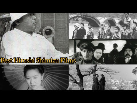 Best Hiroshi Shimizu Films 清水宏 