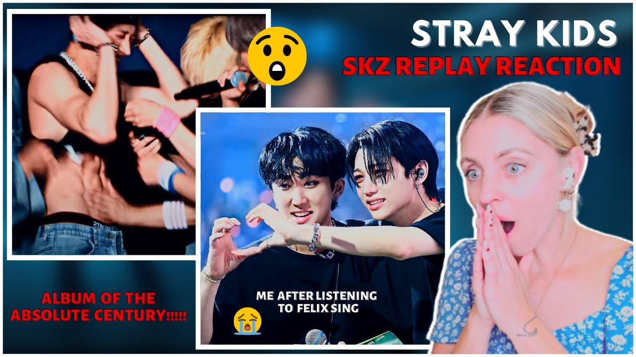 STRAY KIDS: SKZ REPLAY REACTION [Part 1] I Am SPEECHLESS!!!!!!! - YouTube