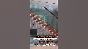 Thi Công Trọn Gói Đèn Cảm Ứng Cầu Thang - Tại Hồ Chí Minh | Hotline: 0907.826.998