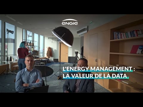 ENGIE Les cls de l'nergie - Episode 5 - L'energy management : la valeur de la data