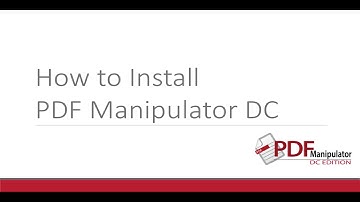 How to Install PDF Manipulator DC