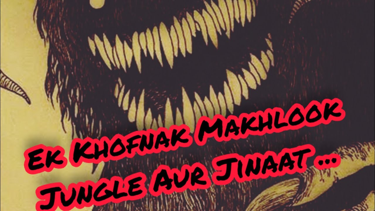 Jungle Aur Jinaat/Dark Files/Darna Zaroori Hai Official By Story Teller Neelofar