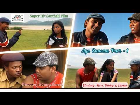 Super Hit Santali Film | Aye Suneeta Part - 1 | Somra - Pinky - Ravi | Romantic | Golden Hits