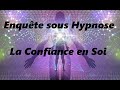 73enqute sous hypnose  la confiance en soi  amour de soi