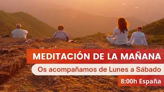 Meditación de la mañana del miércoles 15 de julio a las 8:00 AM